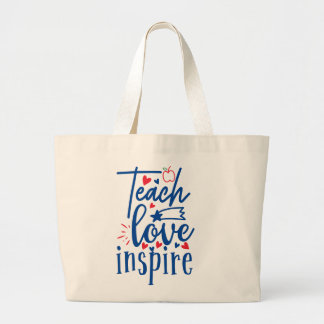 Grand Tote Bag Teach Love Inspire