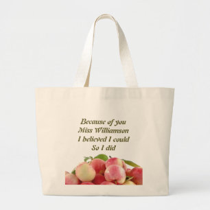 Grand Tote Bag Teacher BECAUSE OF YOU I BELIEVED I COULD