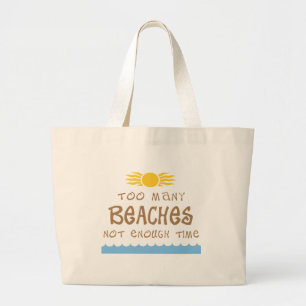 Grand Tote Bag Trop de plages pas assez de temps