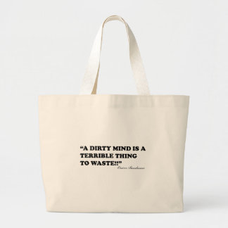 Grand Tote Bag Un esprit sale est une chose terrible à gaspiller