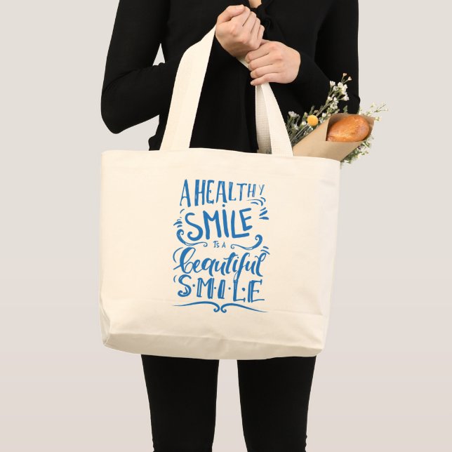 Grand Tote Bag Un sourire sain est un beau sourire (Devant (produit))