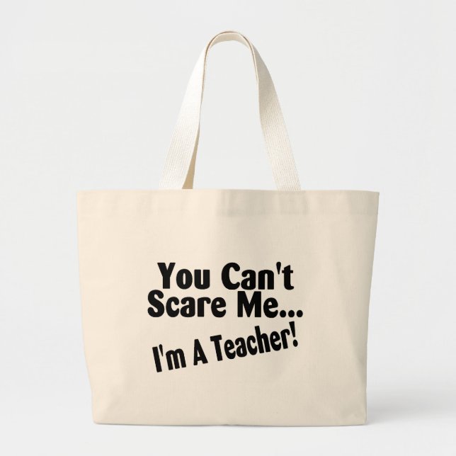 Grand Tote Bag Vous biseautés m'effrayez Im un professeur (Devant)