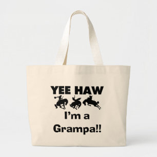 Grand Tote Bag Yee Haw Je suis un t-shirt et des cadeaux Grampa