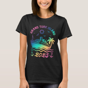Grand Turk Island 2025 Cruise Vacation Beach Trave T-Shirt