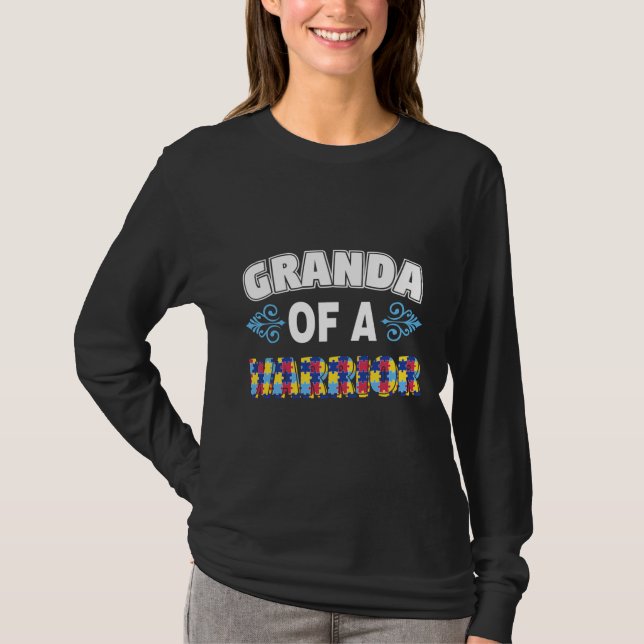 Granda Of A Warrior Autism Awareness T-Shirt (Front)