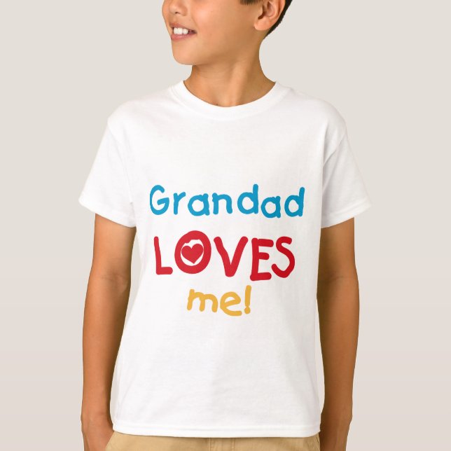 Grandad Loves Me T-shirts and Gifts (Front)