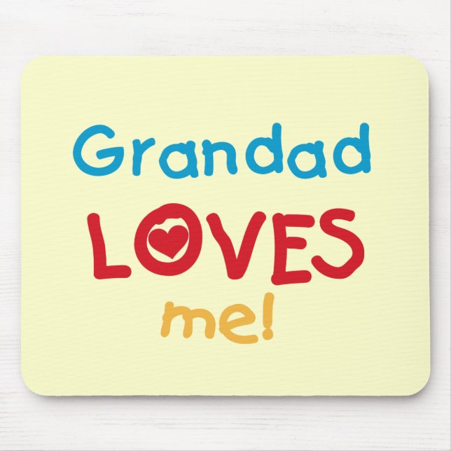 Grandad Loves Me T-shirts and Gifts Mouse Pad (Front)