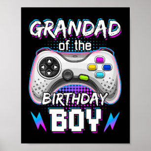 Grandad Of The Birthday Boy Video Game B-day Top G Poster