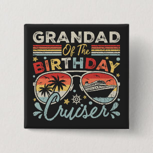 Grandad of the Birthday Cruiser Vacation Square 2 Inch Square Button