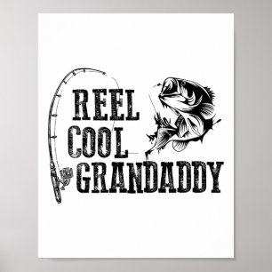 Grandaddy Fishing Reel Cool Grandaddy Funny Gift Poster
