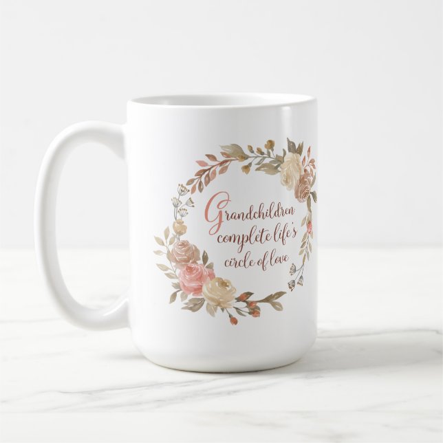 Grandchildren complete life's circle coffee mug (Left)