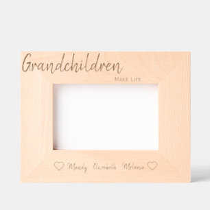 Grandchildren Make Life Grand Frame