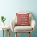 Grandchildren Names Terracotta Modern Trendy Gift Throw Pillow<br><div class="desc">Brighten up any space with this stunning Terracotta Throw Pillow, featuring modern, bold typography that proudly displays the names of cherished grandchildren. This trendy design blends contemporary style with heartfelt sentiment, making it a perfect gift for grandparents. Whether displayed on a couch, bed, or favourite chair, this personalized keepsake is...</div>
