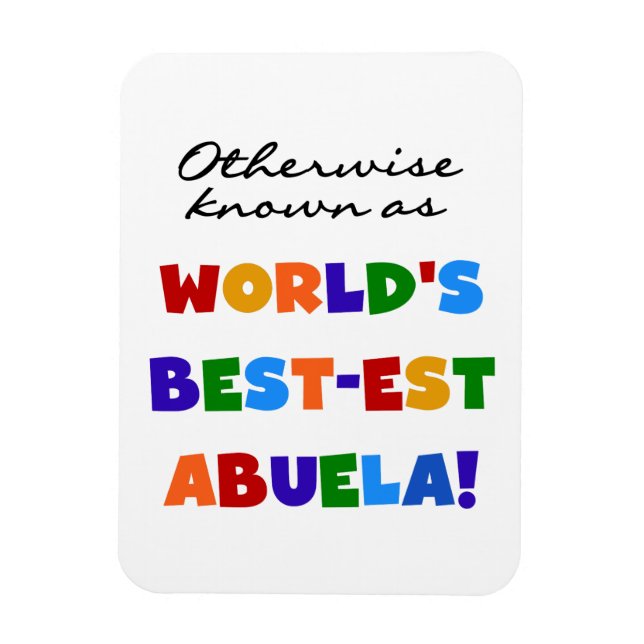 grandcolorsabuela magnet (Vertical)