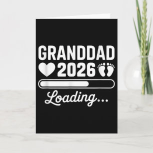 Granddad 2026 Loading New Baby Pregnancy Reveal  Card