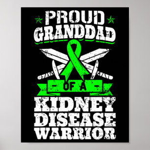 Granddad Of A Kidney Disease Warrior Awareness Ckd Poster