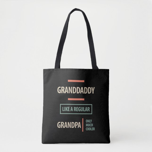 Granddaddy Like a Regular Grandpa Tote Bag (Front)