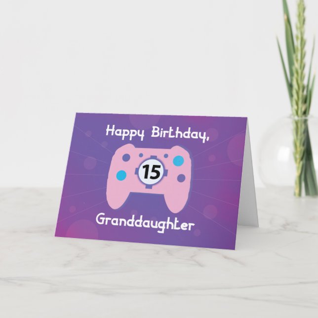 Granddaughter 15 Year Old Birthday Gamer Card (Front)
