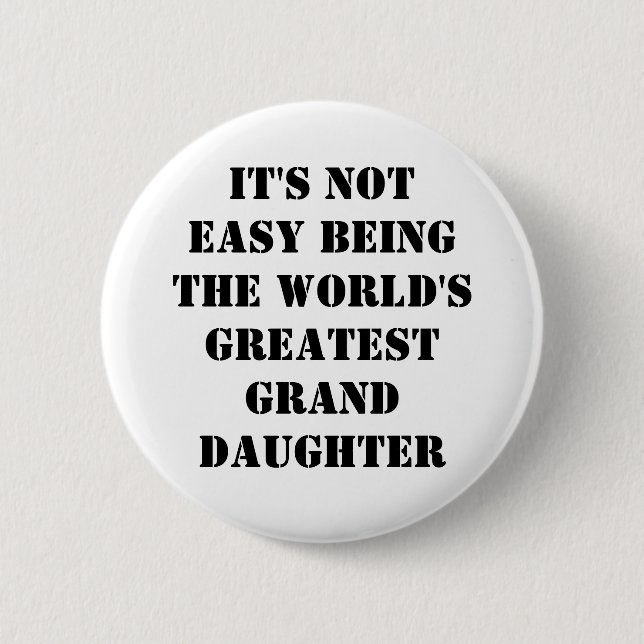 Granddaughter 2 Inch Round Button (Front)