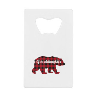 Granddaughter Bear Buffalo Red Plaid Credit Card Bottle Opener