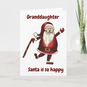 **GRANDDAUGHTER** DANCING SANTA JUST FOR YOU CARD