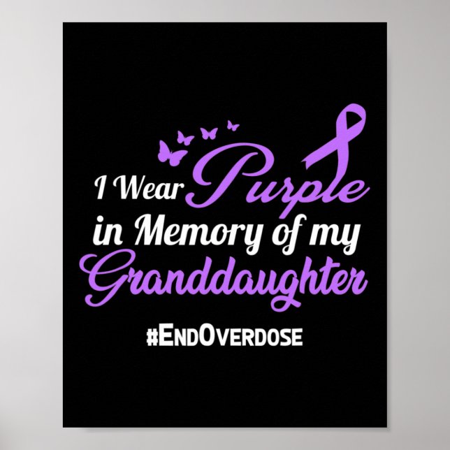 Granddaughter Drug Overdose Awareness Memory  Poster (Front)