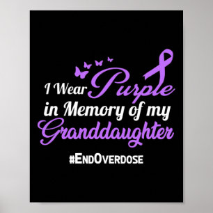 Granddaughter Drug Overdose Awareness Memory Poster