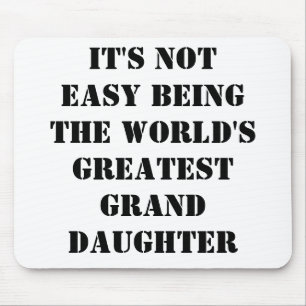 Granddaughter Mouse Pad
