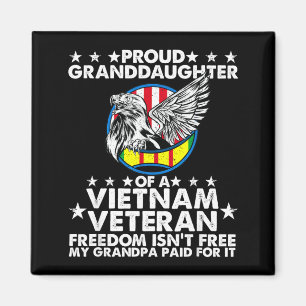 Granddaughter of a veteran freedom isn't grandpaGr Magnet