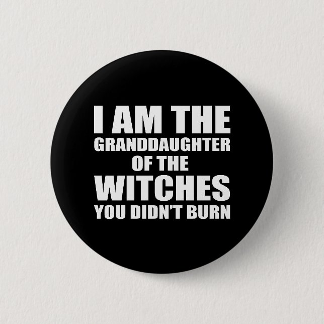 Granddaughter of the witches 2 inch round button (Front)