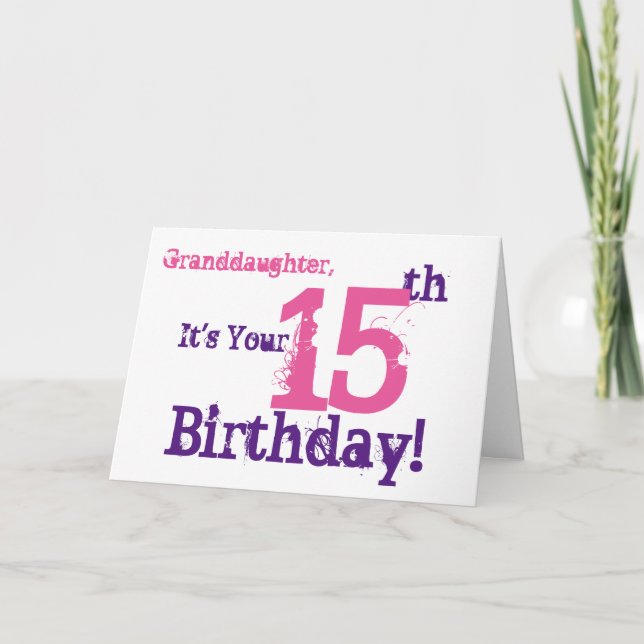 Granddaughter's 15th birthday in purple, pink. card (Front)