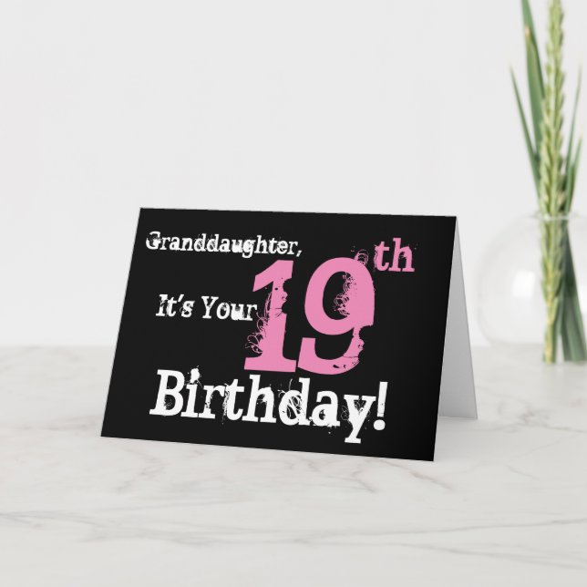 Granddaughter's 19th birthday, black, pink, white. card (Front)