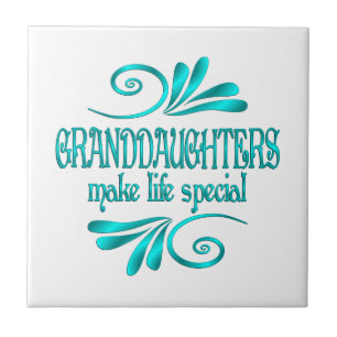 Granddaughters Make Life Special Tile