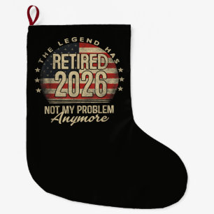Grande Chaussette De Noël La légende a pris sa retraite 2026 drôle