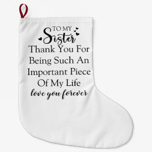 Grande Chaussette De Noël Remerciement à ma sœur pour être dans ma vie