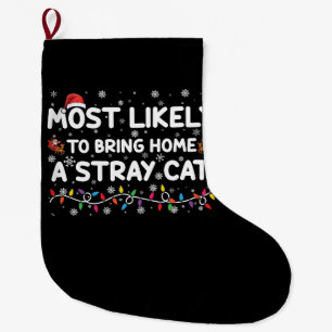 Grande Chaussette De Noël Très Probable De Ramener À La Maison Un Chat Fou N