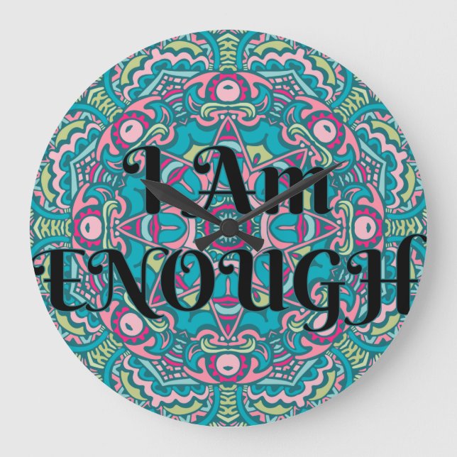 Grande Horloge Ronde Abstrait Boho Mandala Je Suis Assez Affirmation (Recto)