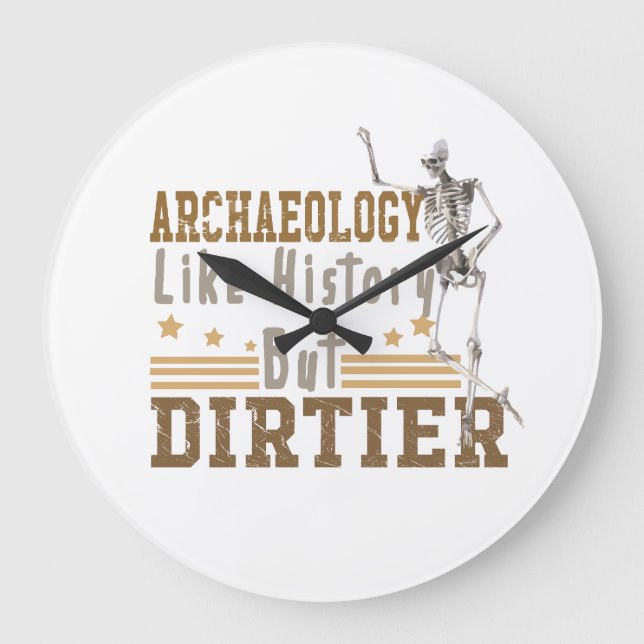 Grande Horloge Ronde Archéologie Comme Histoire Mais Dirtier (Recto)