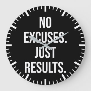 Grande Horloge Ronde Aucun Excuses, juste des résultats - Motivationnel