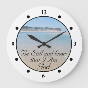 Grande Horloge Ronde Be Still and Know I AM GOD Scripture Psalm 46:10