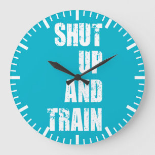 Grande Horloge Ronde Bodybuilding Gym Motivation - Shut Up and Train