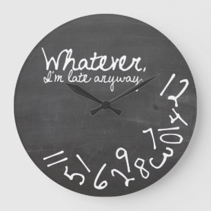 Grande Horloge Ronde Celui qui, je sois tardifs de toute façon