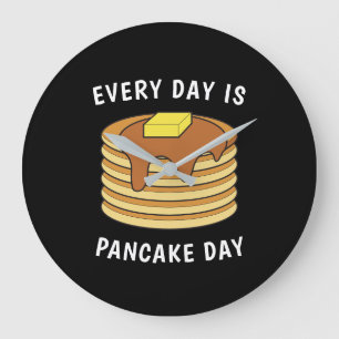 Grande Horloge Ronde Chaque Jour Est Pancake Day Sirop D'Érable Et Beur