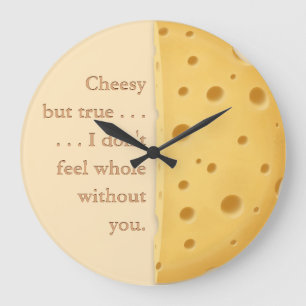 Grande Horloge Ronde "Cheesy, mais vrai" Drôle Dit Amour & Amitié
