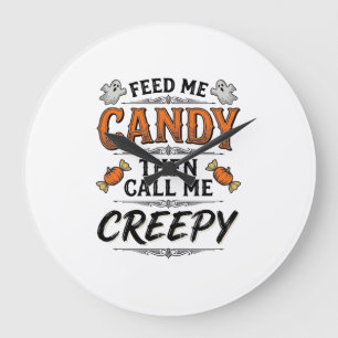 Grande Horloge Ronde Chemise de bonbons d'Halloween Citation effrayante