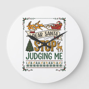 Grande Horloge Ronde Cher Père Noël Arrête De Me Juger Arbre De Noël Re