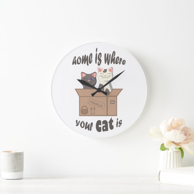 Grande Horloge Ronde Citation drôle Accueil est où est votre chat (Maison)