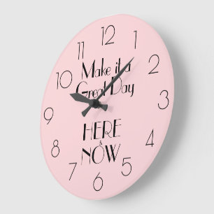 Grande Horloge Ronde Citation rose Fille FAIRE UN JOUR EXCELLENT ICI & 