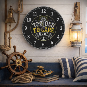 Grande Horloge Ronde Club Trop Vieux Pour Se Soucier Mon Je-M'en-Foutis