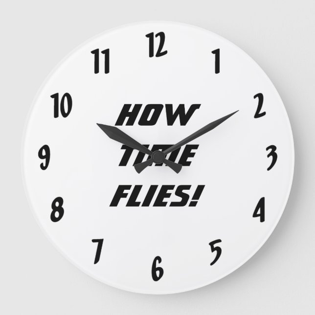 Grande Horloge Ronde Comment le temps vole ! - Noir et blanc (Recto)
